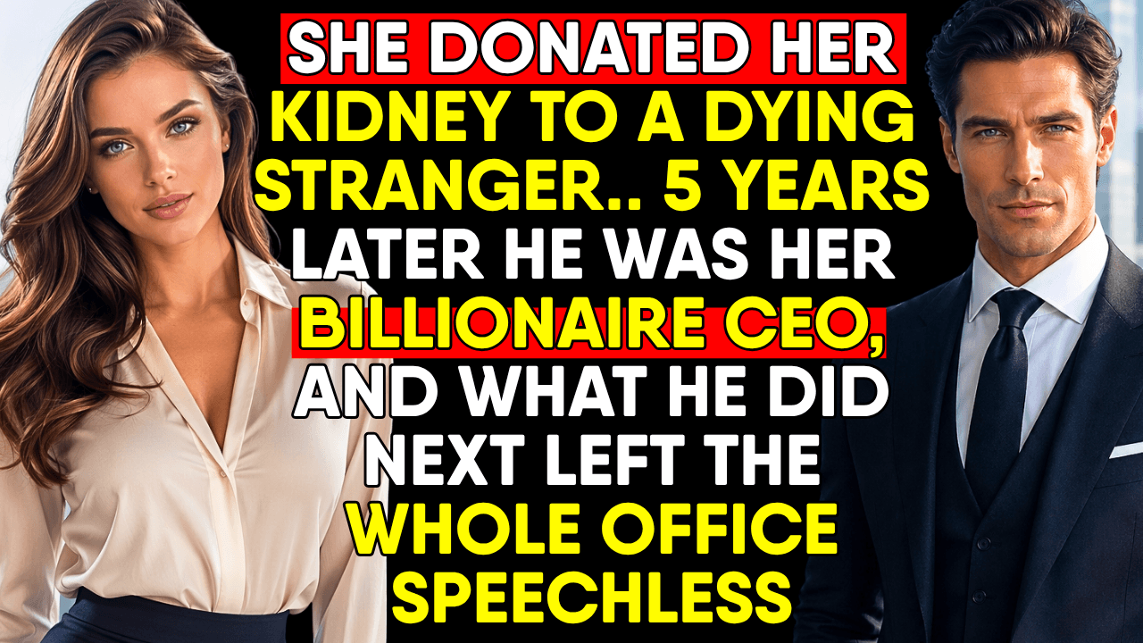 She Gave a Stranger Her Kidney—5 Years Later He Walked In as Her Billionaire Boss